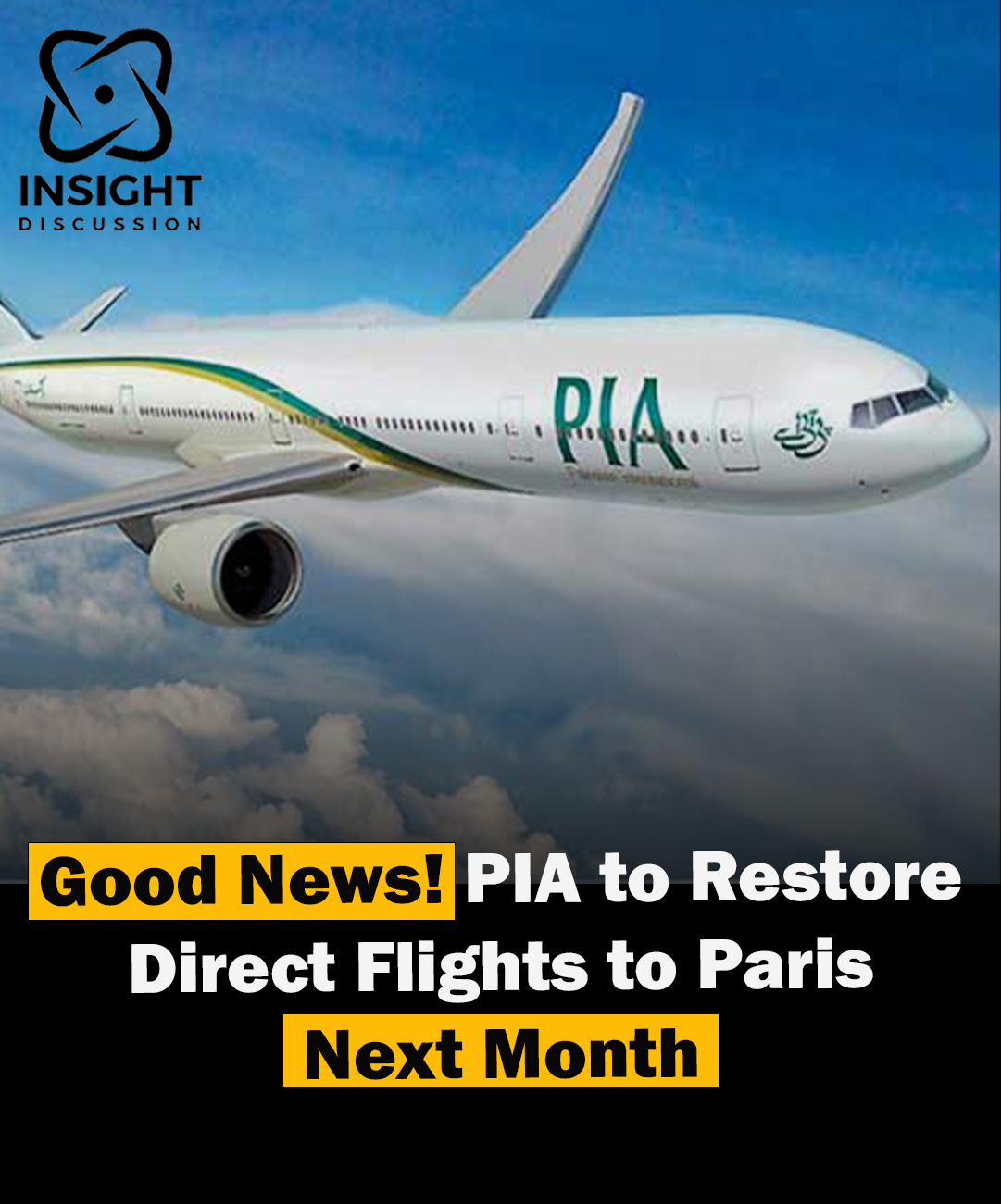 PIA Gears Up to Resume Flight Services to Paris and London, Bolstered by Anticipated Safety Clearance